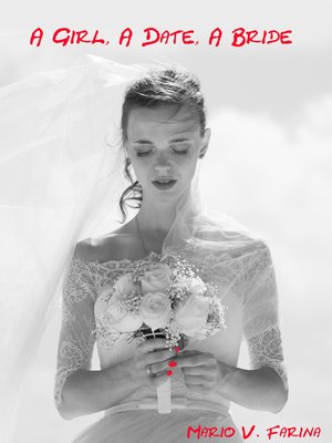 cover image of A Girl, a Date, a Bride